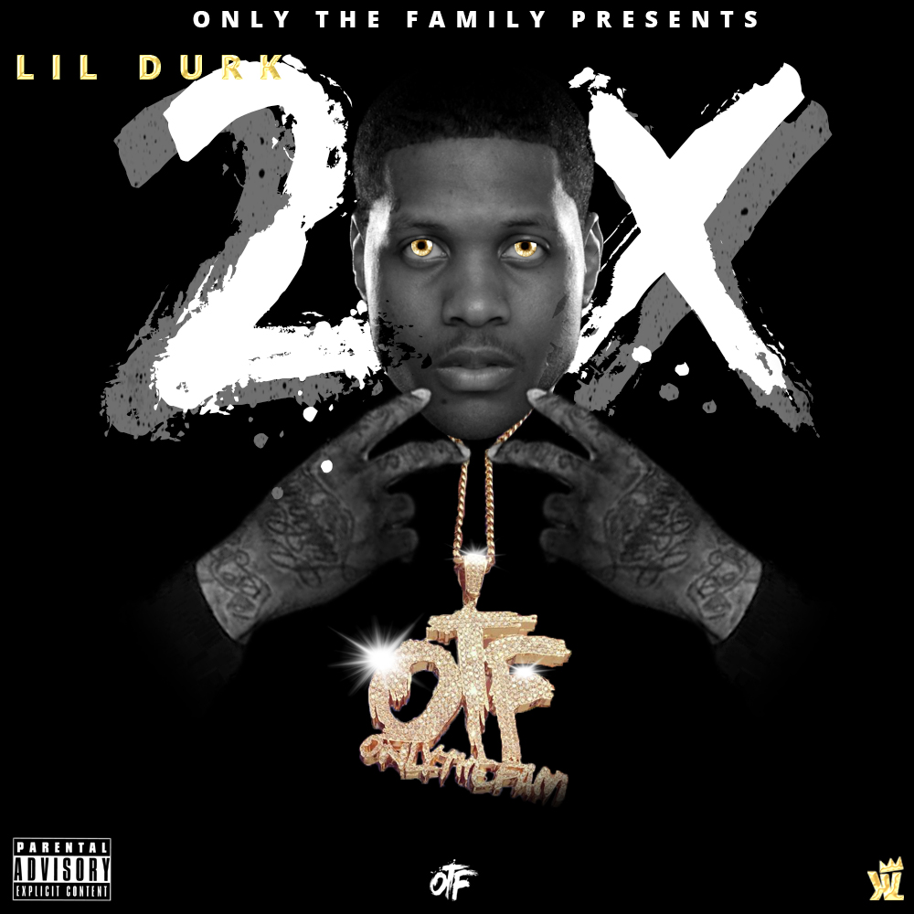 338369965988837786 – lil durk 2x